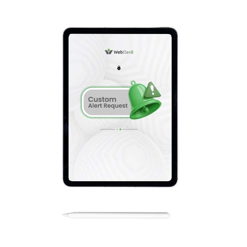 WebElev8 | Custom Alert Request